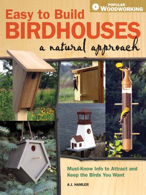 cover image of Easy to Build Birdhouses--A Natural Approach